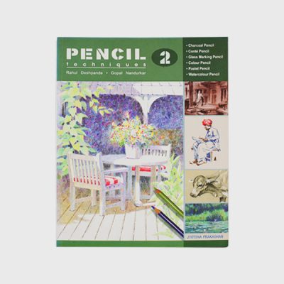 Book: Pencil Techniques – Part 2 – Gopal Nandurkar, Rahul Deshpande